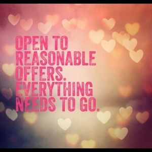 Open to reasonable offers on everything!